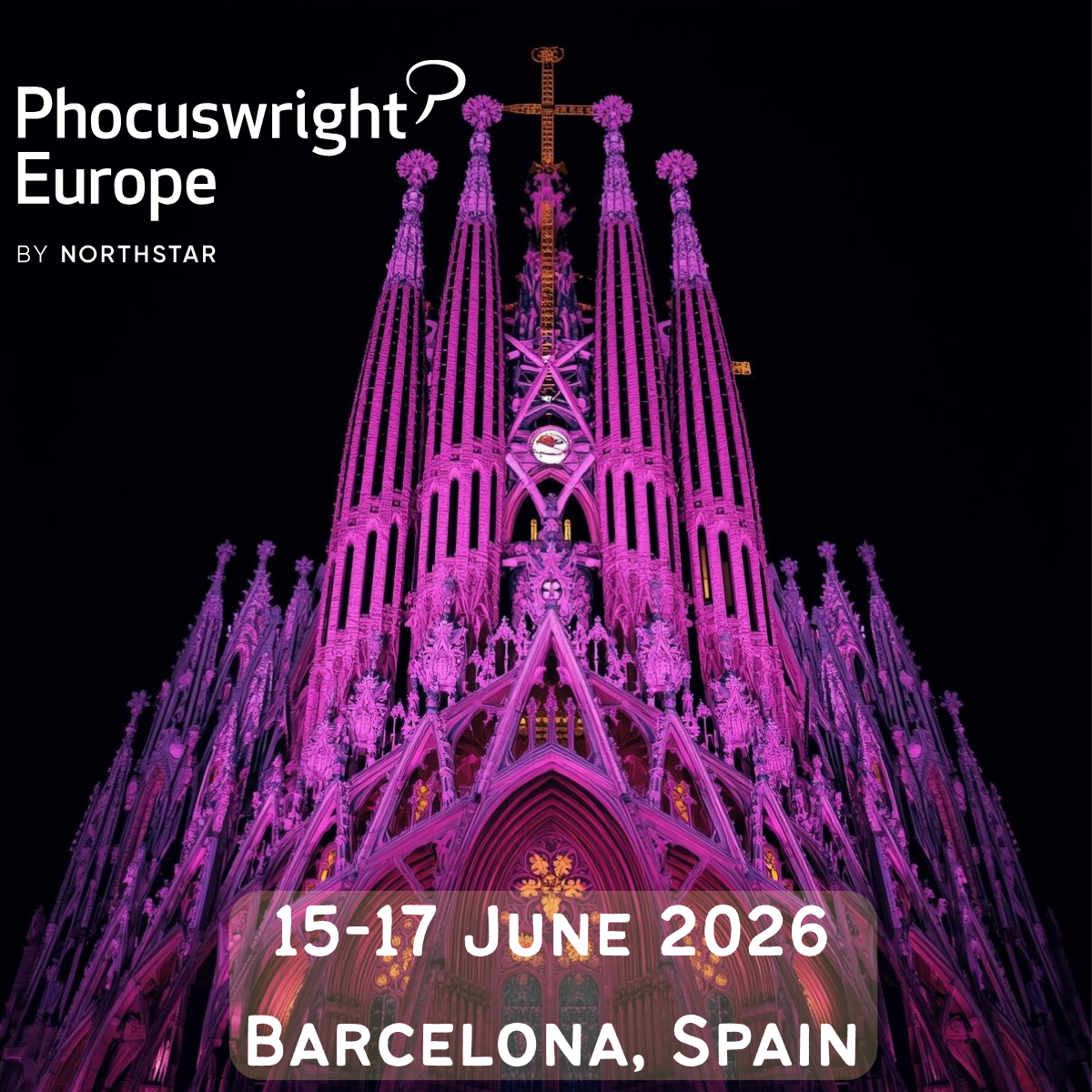 Phocuswright Europe 2026 – Travel Industry Conference & Innovation Event in Barcelona, Spain – 15–17 June